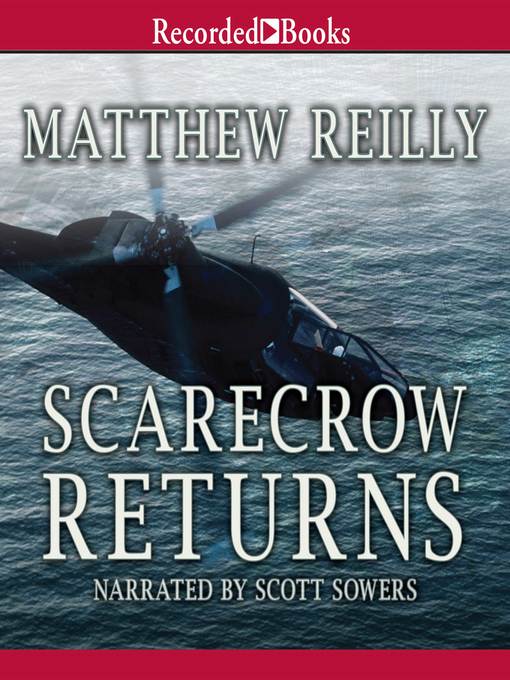 Title details for Scarecrow Returns by Matthew Reilly - Wait list